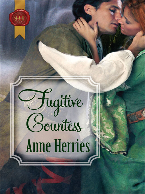 Title details for Fugitive Countess by Anne Herries - Available